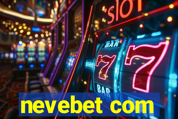 nevebet com